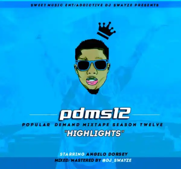Dj Swayze - Popular Demand Mix Season 12